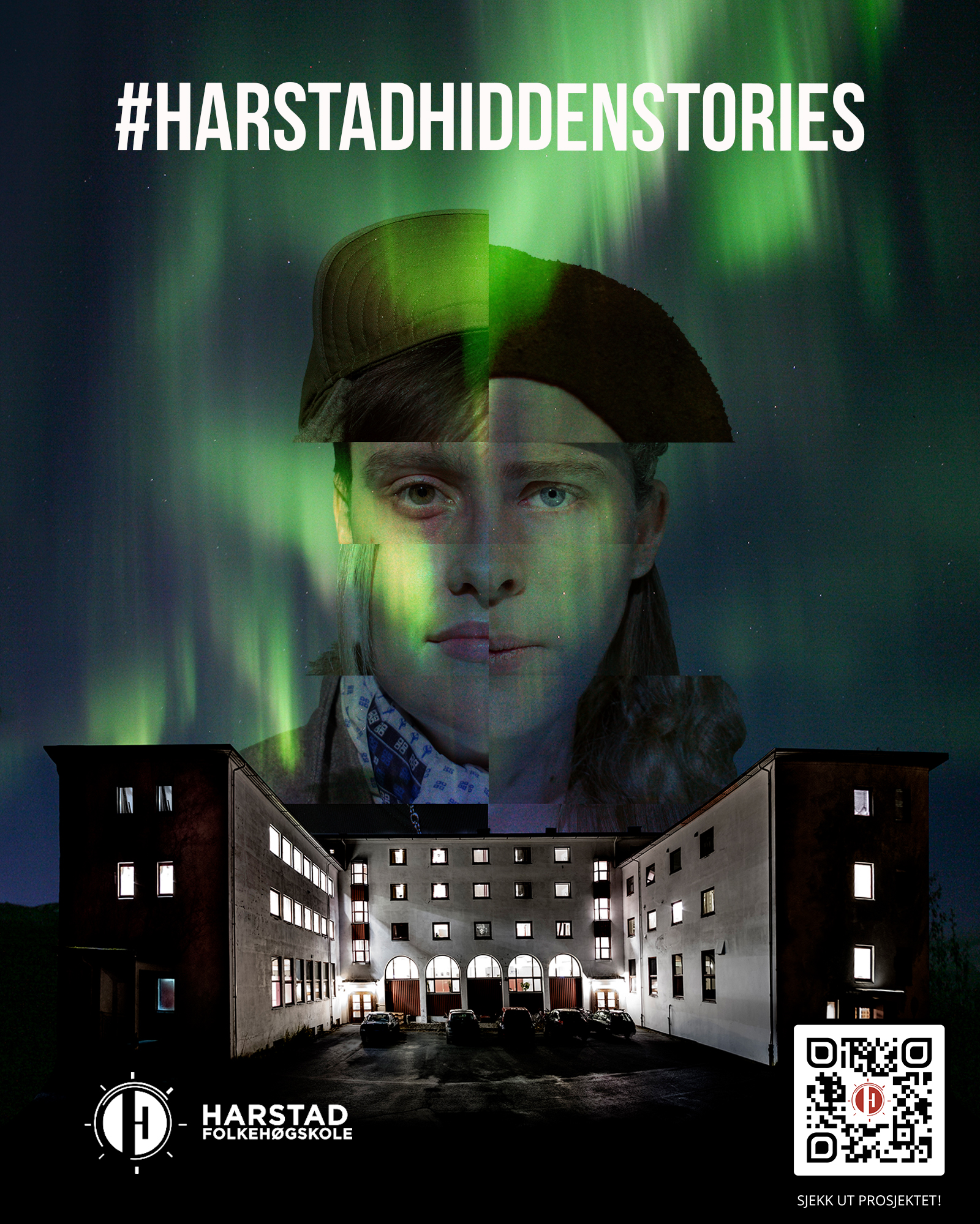 plakat med påskriften #harstad hidden stories. Nordlys over skolebygningen, samt bilde av en soldat i bakgrunnen