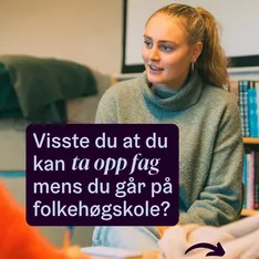 📚 Selv om folkehøgskoler ikke har karakterer og eksamen, kan du ta opp fag mens du er elev. 📖 Flere skoler har valgfag...