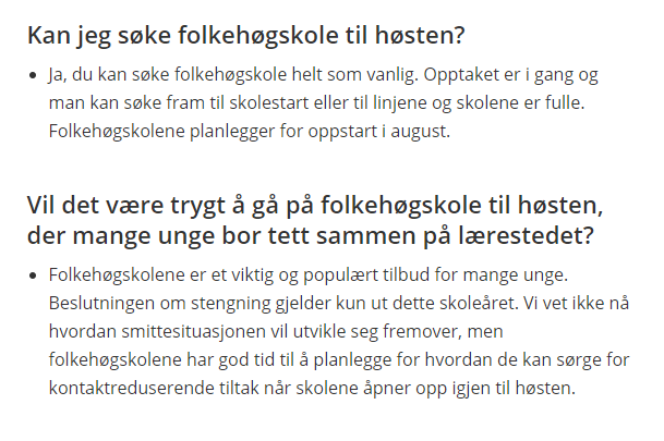 Regjeringen har lagt ut svar på to spørsmål om å starte på folkehøgskole til høsten.